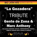 Brava HitMakers - La Gozadera In the Style of Gente de Zona Marc Anthony Tribute…