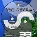 Miguel Angel Senar feat Sara Fa - Tell Me Why Tek Club Version