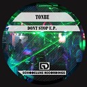 Tonbe - Don t Stop Original Mix