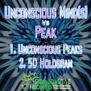 Unconscious Mind s Peak - Unconscious Peaks Original Mix
