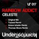 Rainbow Addict - Celeste Original Mix