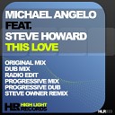 Michael Angelo feat Steve Howard - This Love Dub Mix