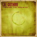 Lee Guthrie - Green Sticks Original Mix