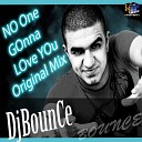 DJ Bounce - No One Gonna Love You Original Mix