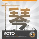 Koto - The Intermission Original Mix