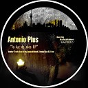 Antonio Plus - La Luz De Dios Original Mix