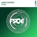 James Dymond - Push Extended Mix