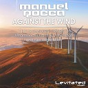 Manuel Rocca - Against The Wind Alex Wright Remix