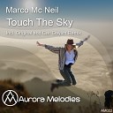 Marco Mc Neil - Touch The Sky Original Mix by DragoN Sky