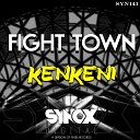 Fight Town - Kenkeni Original Mix
