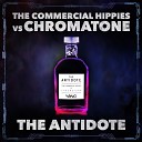 The Commercial Hippies Chromatone - The Antidote Original Mix