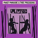 Phast Phreddie Thee Precisions - Put Me in the Dungeon 10 Single Remastered