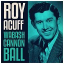 Roy Acuff - Wait for the Light to Shine