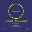 Louder Than Words - One Way to Paradise
