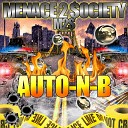 Menace 2 Society feat T Pain - Roll Wit Me