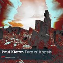 Paul Kieran - Fear Of Angels Max Mason Remix