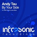 Andy Tau - By Your Side Mike Danis Remix