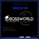 Radu F - Groof Allex Bridge Remix