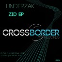 Zakar - Zid ni Underzak Mix