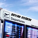 Bryan Roskin - Over The Atlantic Original Mix