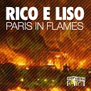 Rico e liso - Paris In Flames Original Mix