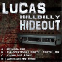 Lucas - Hillbilly Hideout L J High DNB Remix