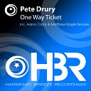 Pete Drury - One Way Ticket Aaron Camz Remix