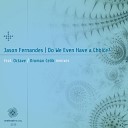 Jason Fernandes - It Could Have Been Different Original Mix