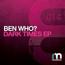 Ben Who - Lost Original Mix