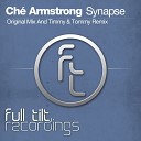 Che Armstrong - Synapse Timmy Tommy Remix