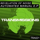 Revelation of Noise - Orion Original Mix