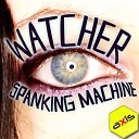 Spanking Machine - Watcher Milk Bath Mix