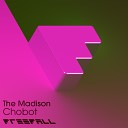 The Madison - Chobot Original Mix