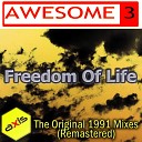 AWESOME 3 - FREEDOM OF LIFE
