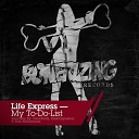 Life Express - My To Do List Original Mix