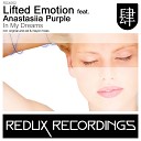 Lifted Emotion feat Anastasiia Purple - In My Dreams Original Vocal Mix