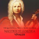 Orquesta L rica Barcelona - Concerto for Strings in D Major RV 124 I…