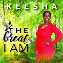 Keesha G - The Great I Am