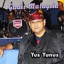 Yus Yunus - Gadis Malaysia