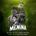 MC Fioti MC Lan Gabriel Medeiros feat MC… - Menina Participa o especial de MC Barone