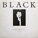 Black - Wonderful live