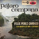 Felix Perez Cardozo - El zapateado