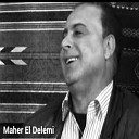 Maher El Delemi - Mawal Menan Ageebk Ya Sabr