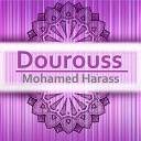 Mohamed Harass - Dourouss Pt 2