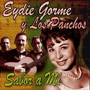 Eydie Gorm feat Los Panchos - Historia de un Amor
