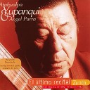 Atahualpa Yupanqui Angel Parra - Milonga del solitario