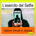 Gianni Drudi Jessica Pagli - L esercito del Selfie Post