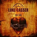Luke Gasser - Cross My Heart And Hope to Die