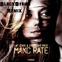 Макс Rate - Не Отпускай DJ RUSICH Mentu
