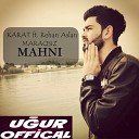 by Huseynov - Karat ft Rehan Aslan Maraqsiz